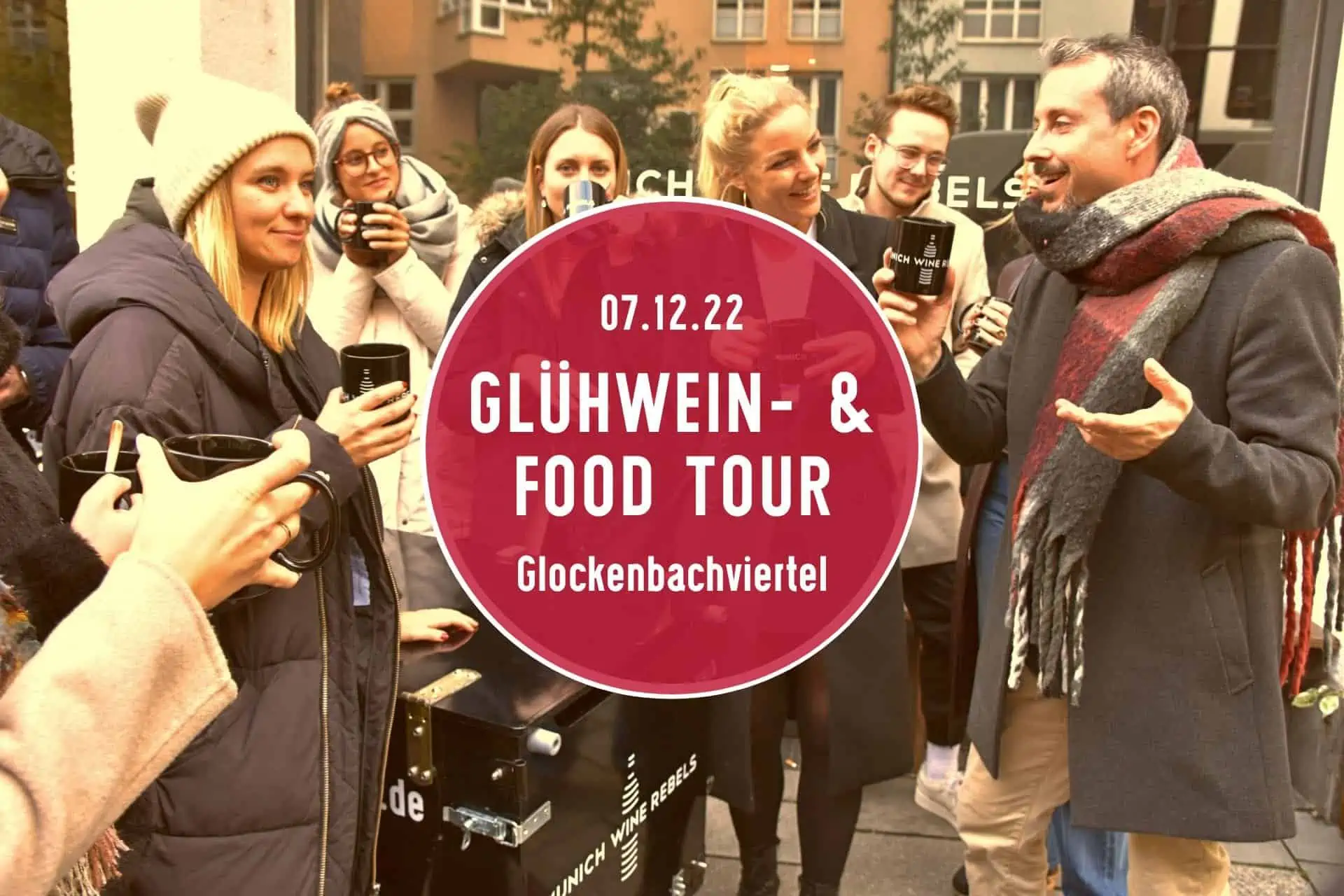 Glühweintour München 07.12.22